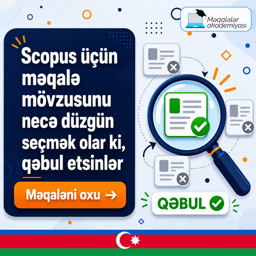 Scopus üçün məqalə mövzusunu necə seçmək olar