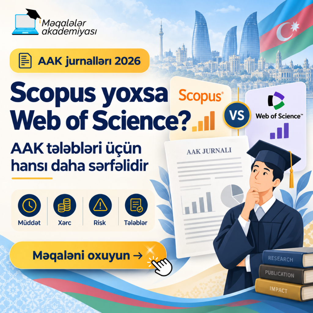 AAK jurnalları 2026: Scopus və Web of Science müqayisəsi